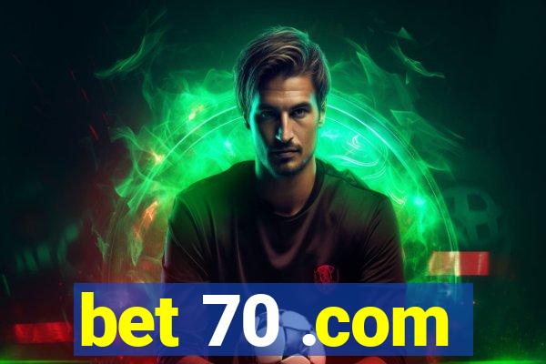 bet 70 .com